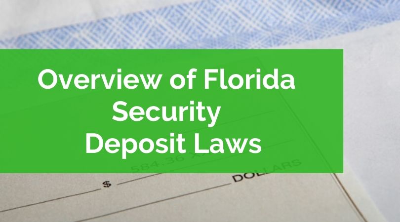 Overview of Florida Security Deposit Laws