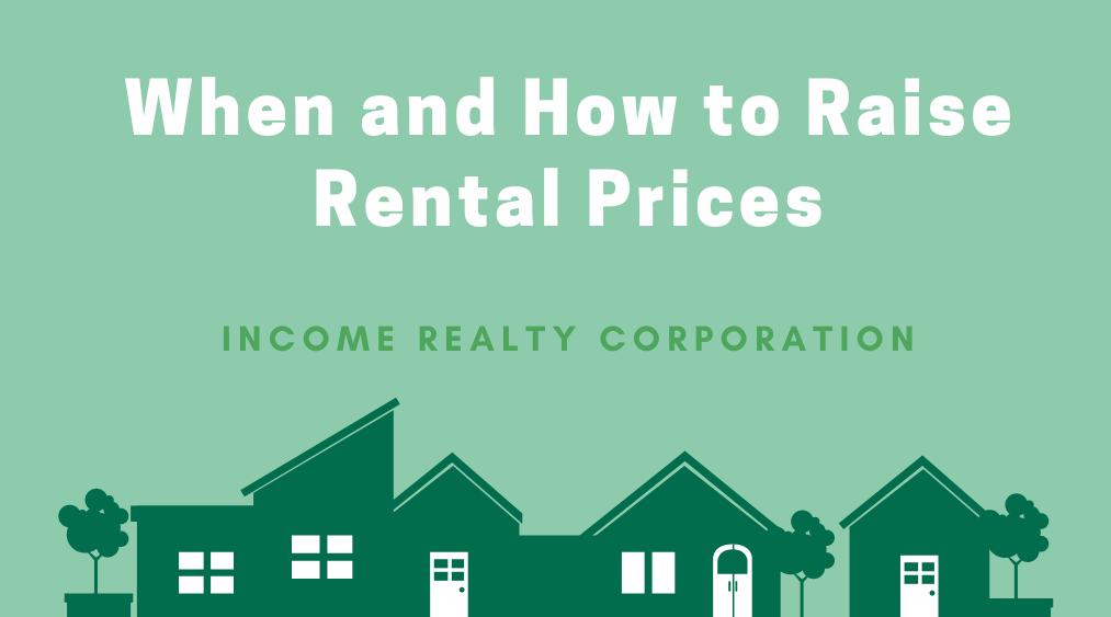 The Best Timing and Strategies for Raising Rental Prices